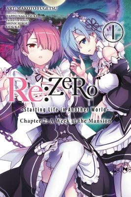 RE: Zero -Starting Life in Another World-, Chapter 2: A Week at the Mansion, Vol. 1 (Manga) by Nagatsuki, Tappei