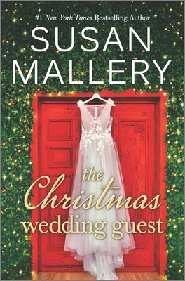 The Christmas Wedding Guest: A Holiday Romance Novel by Mallery, Susan