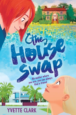 The House Swap by Clark, Yvette