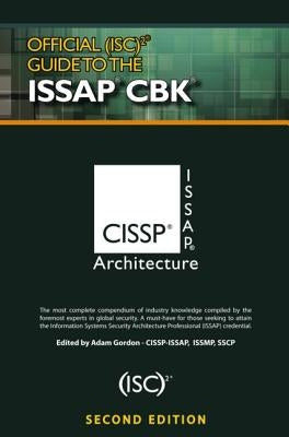 Official (ISC)2(R) Guide to the ISSAP(R) CBK by Corporate, (isc)Â²