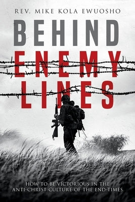 Behind Enemy Lines by Ewuosho, Kola