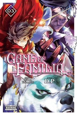 Game of Familia, Vol. 3 by Yamaguchi, Mikoto