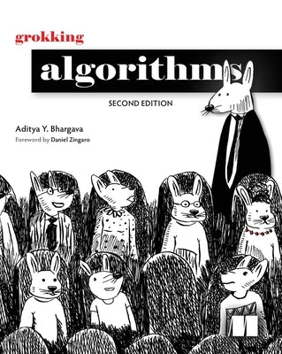 Grokking Algorithms, Second Edition by Bhargava, Aditya Y.