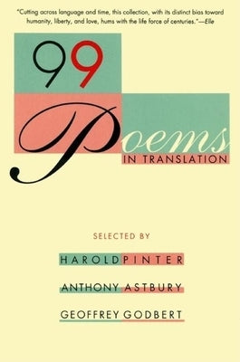 99 Poems in Translation by Pinter, Harold