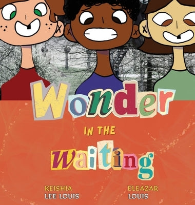 Wonder in the Waiting by Louis, Keishia Lee