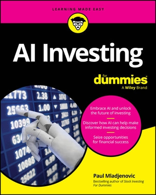 AI Investing for Dummies by Mladjenovic, Paul