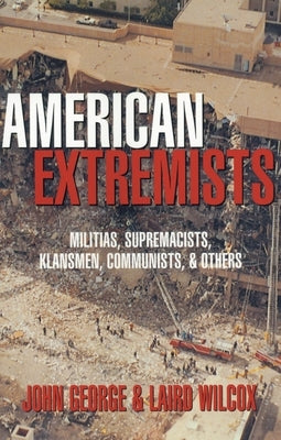 American Extremists by George, John