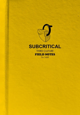 Subcritical: Third Culture Field Notes by Eppes, Martha Cary