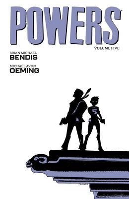 Powers Volume 5 by Bendis, Brian Michael