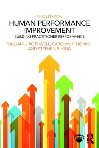 Human Performance Improvement: Building Practitioner Performance by Rothwell, William J.