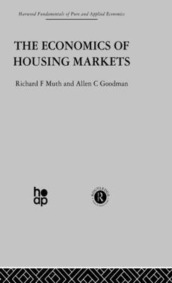 The Economics of Housing Markets by Goodman, A.