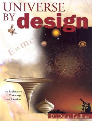 Universe by Design by Danny, Faulkner