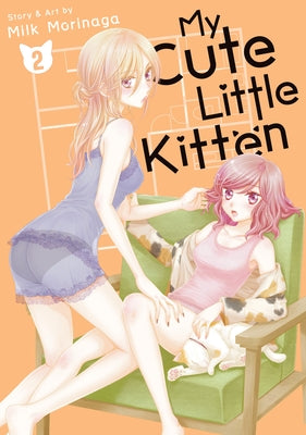 My Cute Little Kitten Vol. 2 by Morinaga, Milk