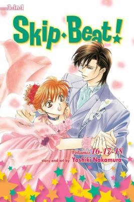 Skip-Beat!, (3-In-1 Edition), Vol. 6: Includes Vols. 16, 17 & 18 by Nakamura, Yoshiki