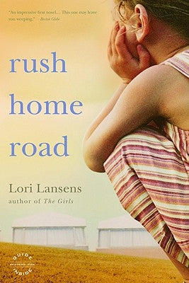 Rush Home Road by Lansens, Lori