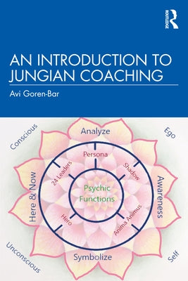 An Introduction to Jungian Coaching by Goren-Bar, Avi