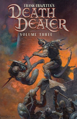 Frank Frazetta's Death Dealer Volume 3 by Iverson, Mitch