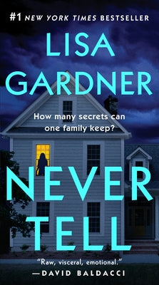 Never Tell by Gardner, Lisa