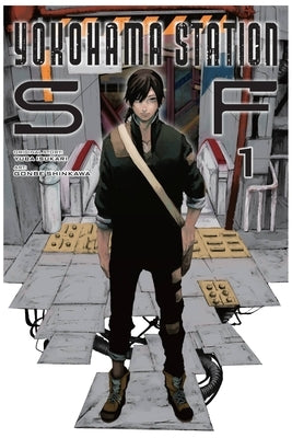 Yokohama Station Sf, Vol. 1 (Manga) by Isukari, Yuba