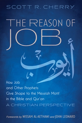 The Reason of Job by Cherry, Scott R.