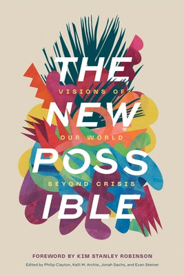 The New Possible by Clayton, Philip