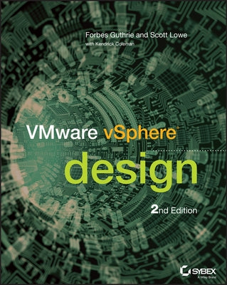 Vmware Vsphere Design by Guthrie, Forbes