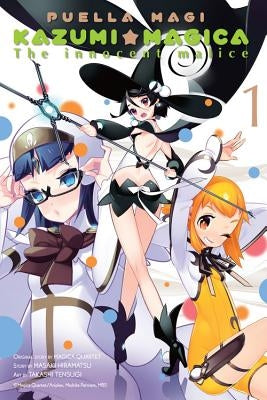 Puella Magi Kazumi Magica, Vol. 1: The Innocent Malice Volume 1 by Magica Quartet, Magica