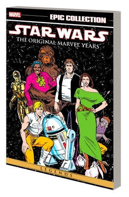 Star Wars Legends Epic Collection: The Original Marvel Years Vol. 6 by Nocenti, Ann