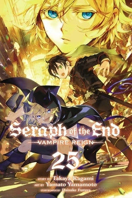 Seraph of the End, Vol. 25: Vampire Reign by Kagami, Takaya