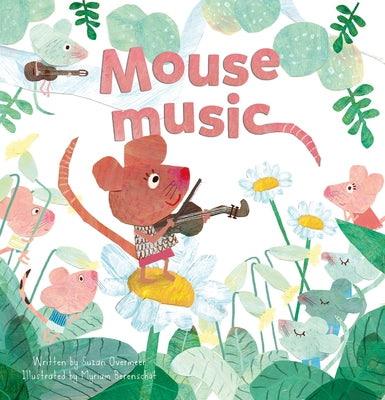 Mouse Music by Overmeer, Suzan