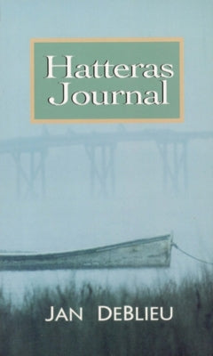 Hatteras Journal by DeBlieu, Jan