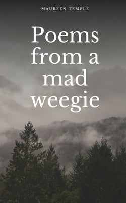 Poems from a mad weegie by Temple, Maureen