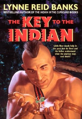 The Key to the Indian by Banks, Lynne Reid