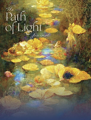 The Path of Light Journal by Salerno, Anthony