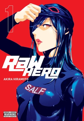 Raw Hero, Vol. 1: Volume 1 by Hiramoto, Akira