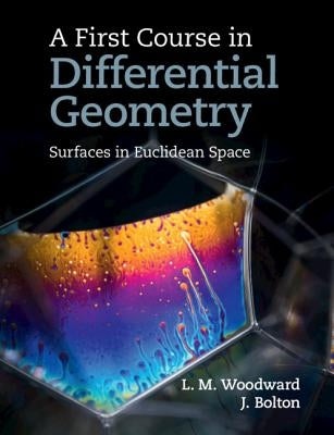 A First Course in Differential Geometry by Woodward, Lyndon