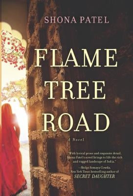 Flame Tree Road Original/E by Patel, Shona