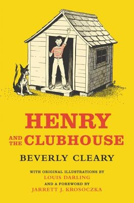 Henry and the Clubhouse by Cleary, Beverly