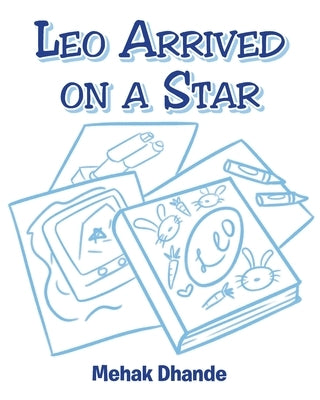 Leo Arrived On a Star by Dhande, Mehak