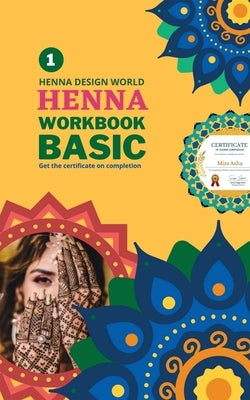 Henna Work Book: Learn Designing by Sumaiyya