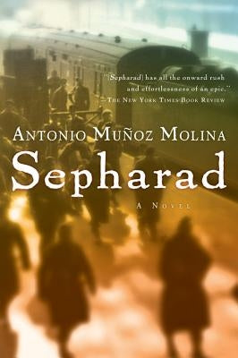 Sepharad by Molina, Antonio Mu?oz