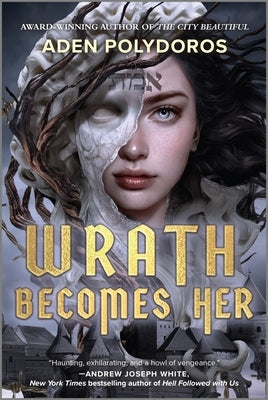 Wrath Becomes Her by Polydoros, Aden