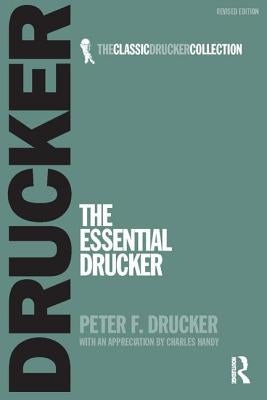 The Essential Drucker by Drucker, Peter