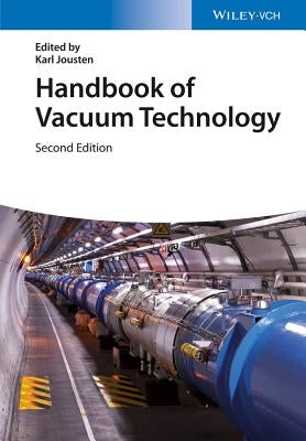 Handbook of Vacuum Technology by Jousten, Karl