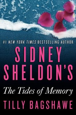 Sidney Sheldon's the Tides of Memory by Sheldon, Sidney