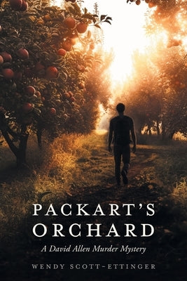 Packart's Orchard: A David Allen Murder Mystery by Scott-Ettinger, Wendy