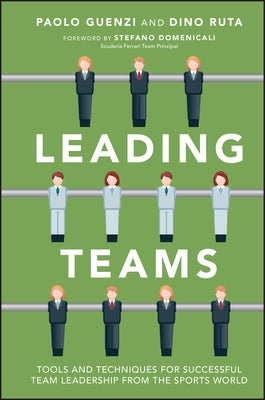 Leading Teams by Guenzi, Paolo