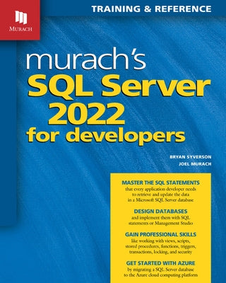 Murach's SQL Server 2022 for Developers by Murach, Joel