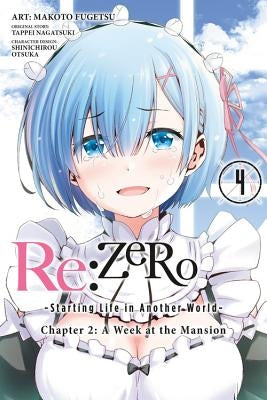 RE: Zero -Starting Life in Another World-, Chapter 2: A Week at the Mansion, Vol. 4 (Manga) by Nagatsuki, Tappei