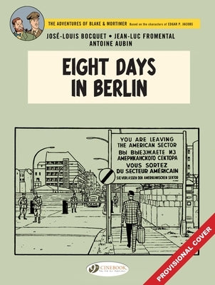 Eight Hours in Berlin by Bocquet, JosÃ©-Louis